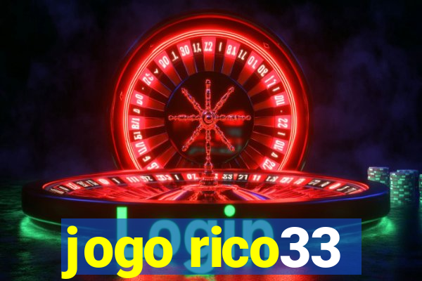 jogo rico33